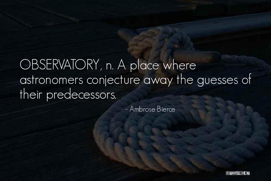 Empujando Fuerte Quotes By Ambrose Bierce Empujando Fuerte Quotes By Ambrose Bierce