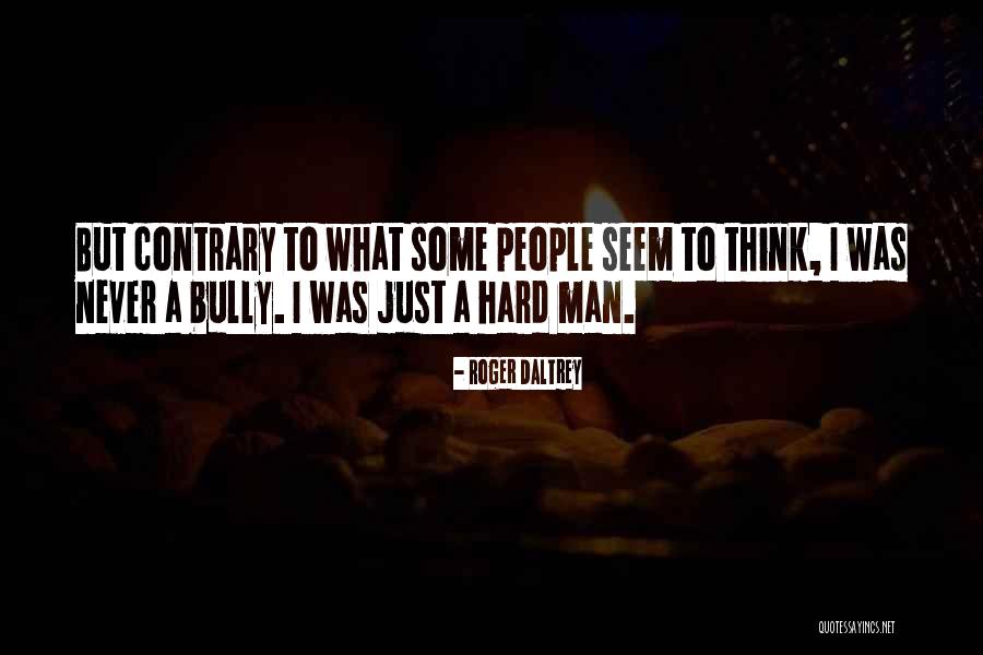 Empurrar Da Quotes By Roger Daltrey Empurrar Da Quotes By Roger Daltrey