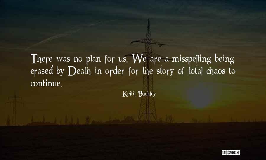 Empyreal Logistics Quotes By Keith Buckley Empyreal Logistics Quotes By Keith Buckley