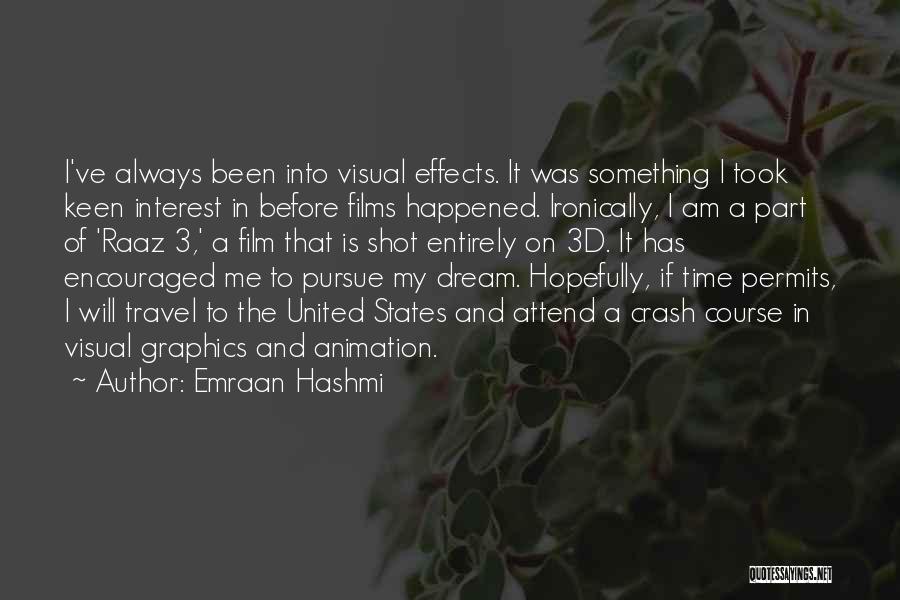 Emraan Hashmi Quotes 1709357