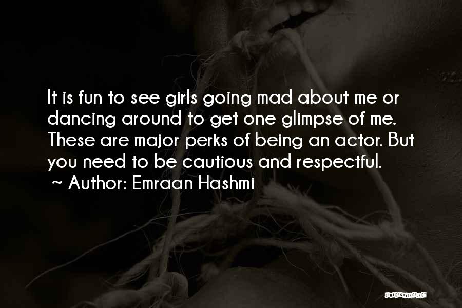 Emraan Hashmi Quotes 1923583