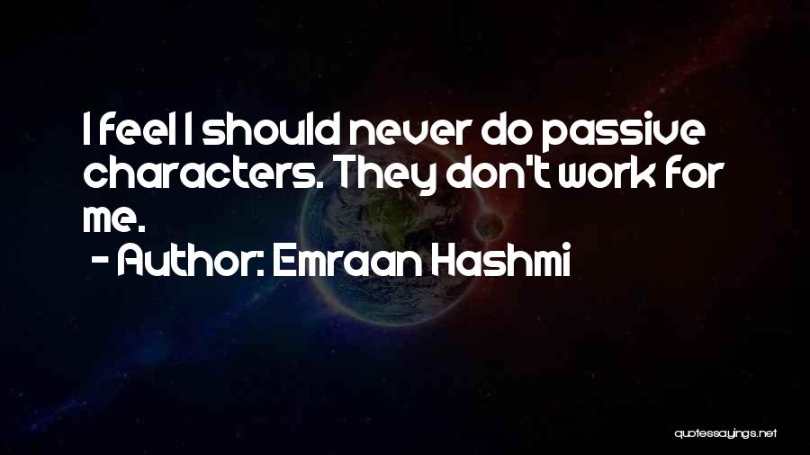 Emraan Hashmi Quotes 2112483