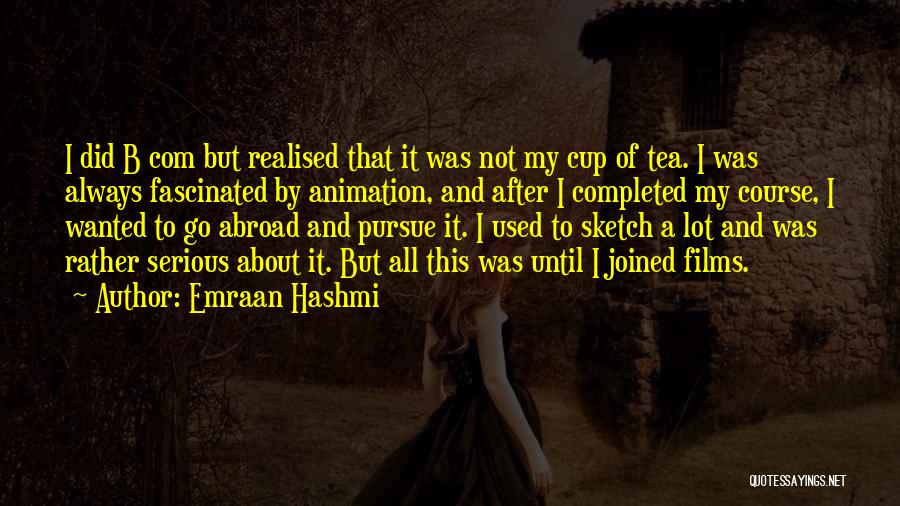 Emraan Hashmi Quotes 2196684