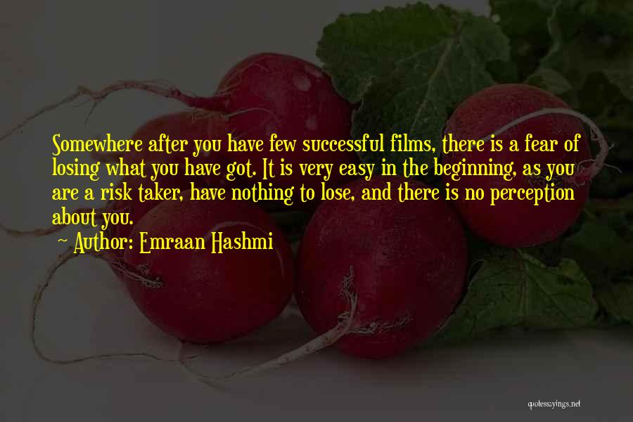 Emraan Quotes By Emraan Hashmi