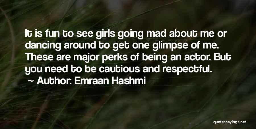 Emraan Quotes By Emraan Hashmi