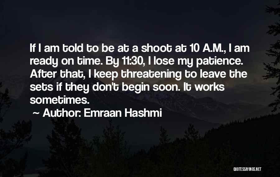 Emraan Quotes By Emraan Hashmi