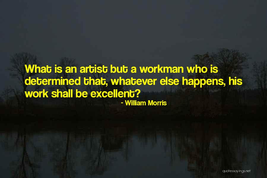 Emran Hashmi Quotes By William Morris Emran Hashmi Quotes By William Morris