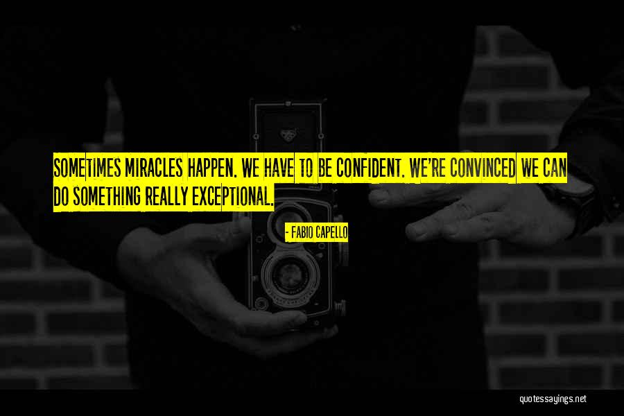 Emrullah Ceylan Quotes By Fabio Capello Emrullah Ceylan Quotes By Fabio Capello