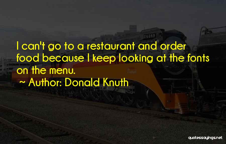 Emrullah Uzun Quotes By Donald Knuth