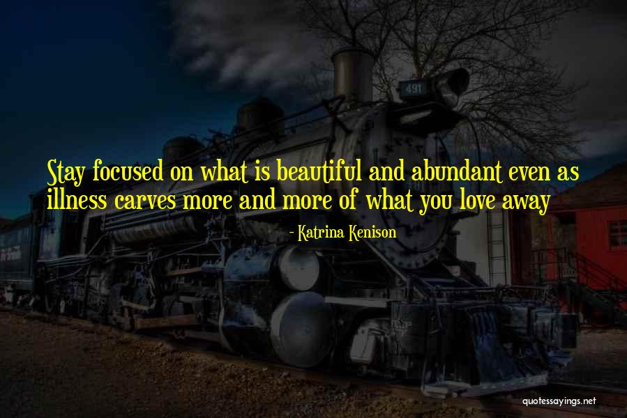 Emry Lurker Quotes By Katrina Kenison Emry Lurker Quotes By Katrina Kenison