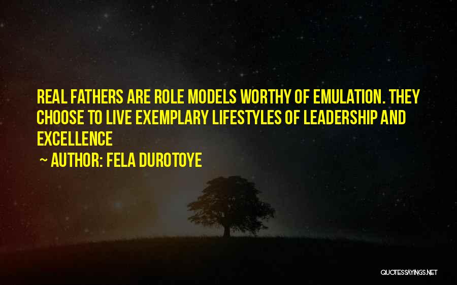 Emulation Quotes By Fela Durotoye