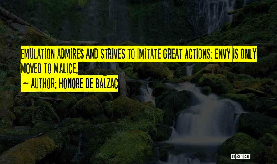 Emulation Quotes By Honore De Balzac
