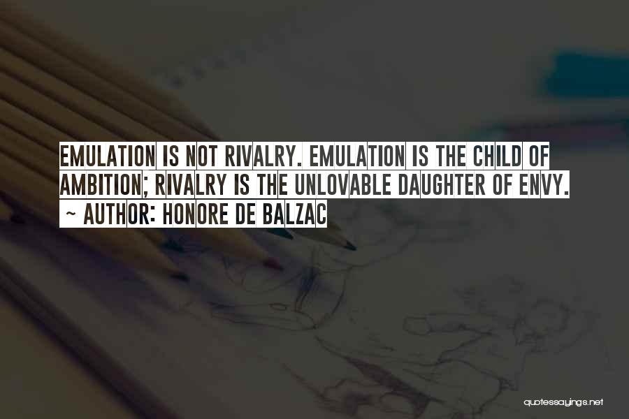 Emulation Quotes By Honore De Balzac