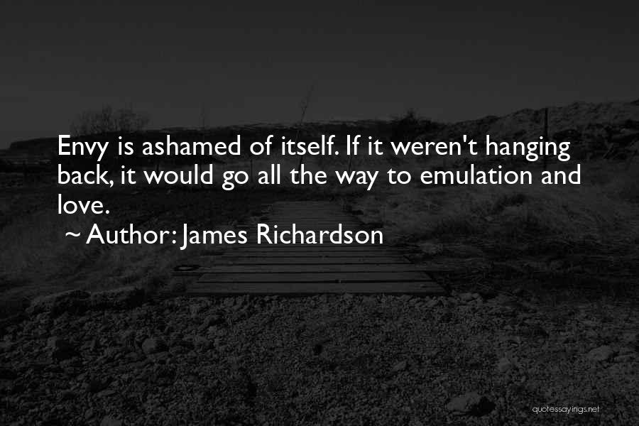 Emulation Quotes By James Richardson