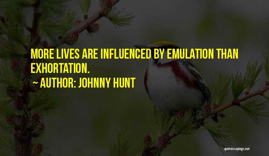 Emulation Quotes By Johnny Hunt