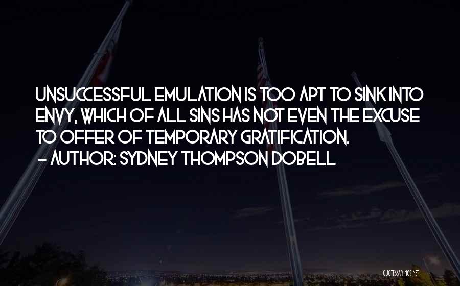 Emulation Quotes By Sydney Thompson Dobell