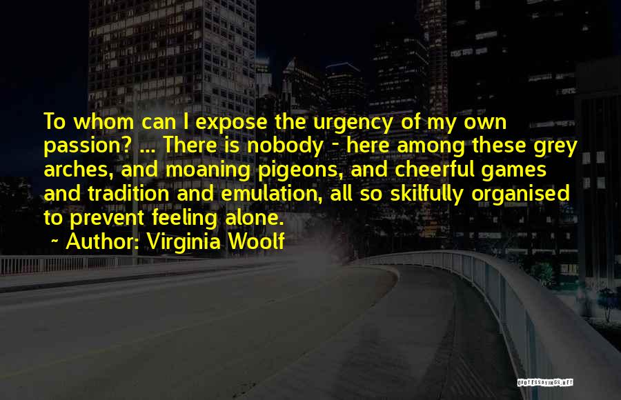 Emulation Quotes By Virginia Woolf