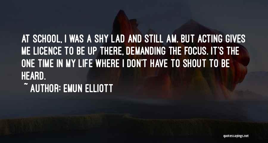 Emun Elliott Quotes 1401647