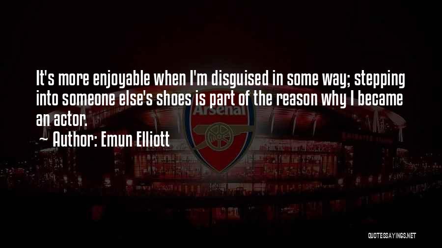 Emun Elliott Quotes 1902005