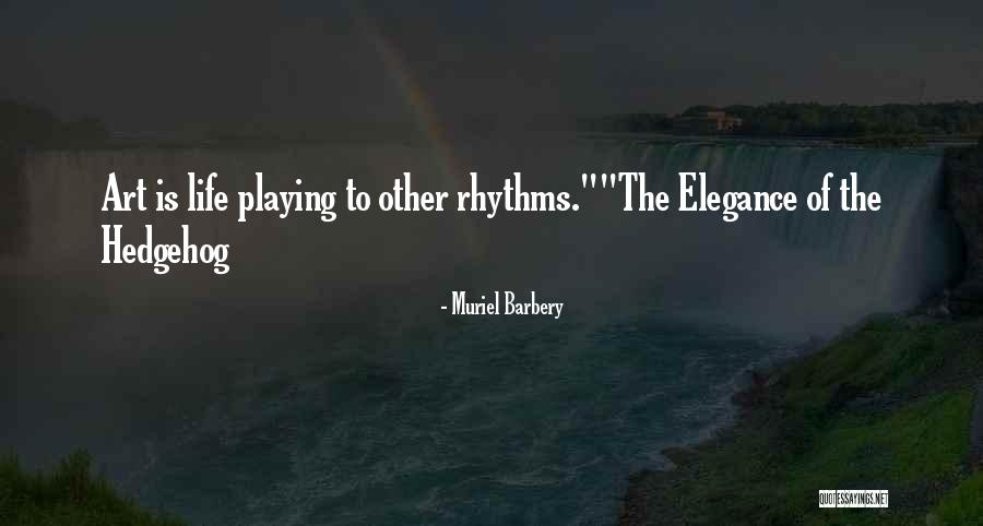 Emurgent Quotes By Muriel Barbery Emurgent Quotes By Muriel Barbery