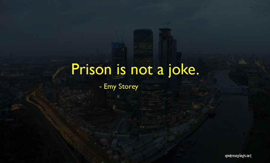 Emy Storey Quotes 1800314