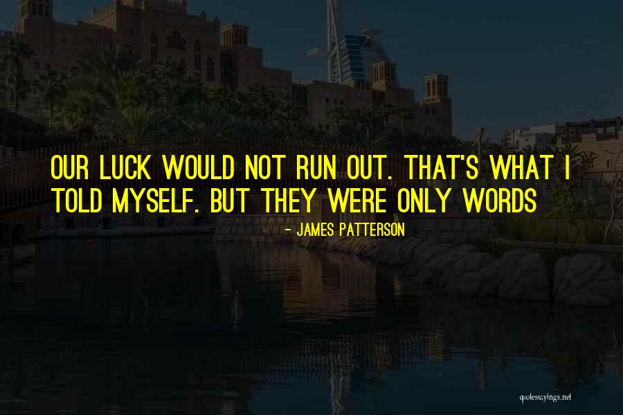 En Algun Lugar Quotes By James Patterson En Algun Lugar Quotes By James Patterson