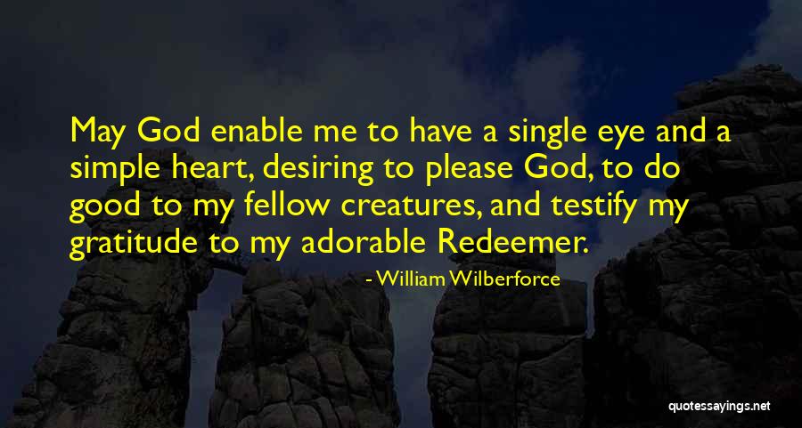 Enable Quotes By William Wilberforce