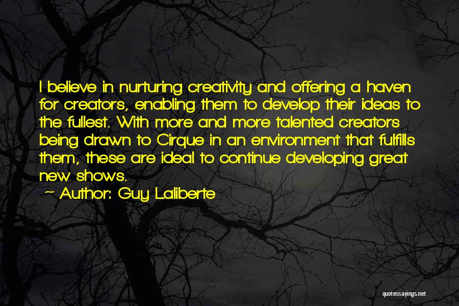 Enabling Environment Quotes By Guy Laliberte