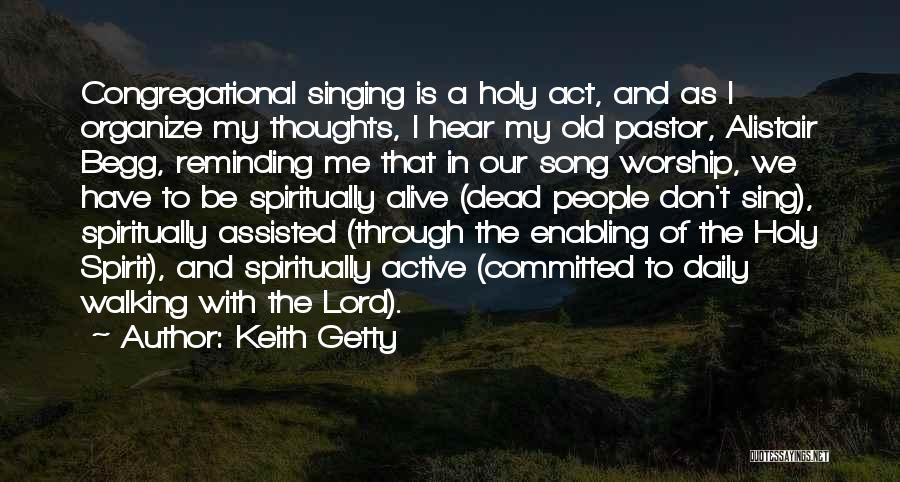 Enabling Others To Act Quotes By Keith Getty