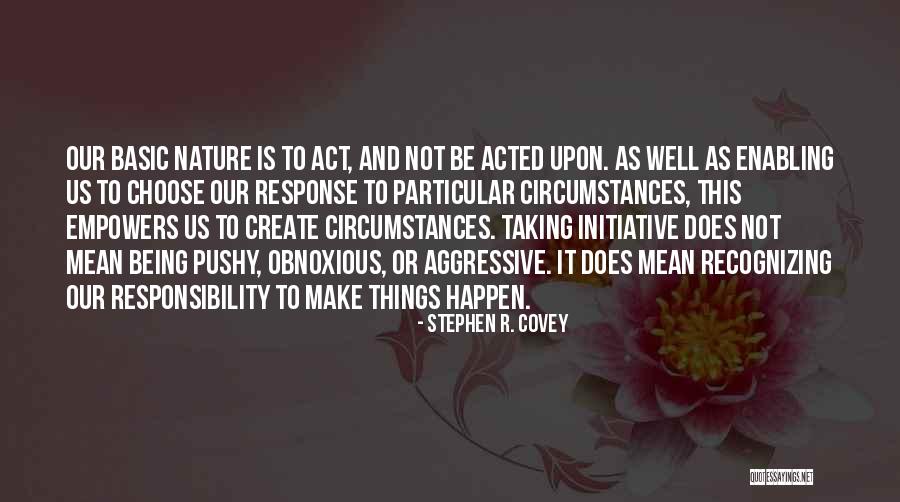 Enabling Others To Act Quotes By Stephen R. Covey