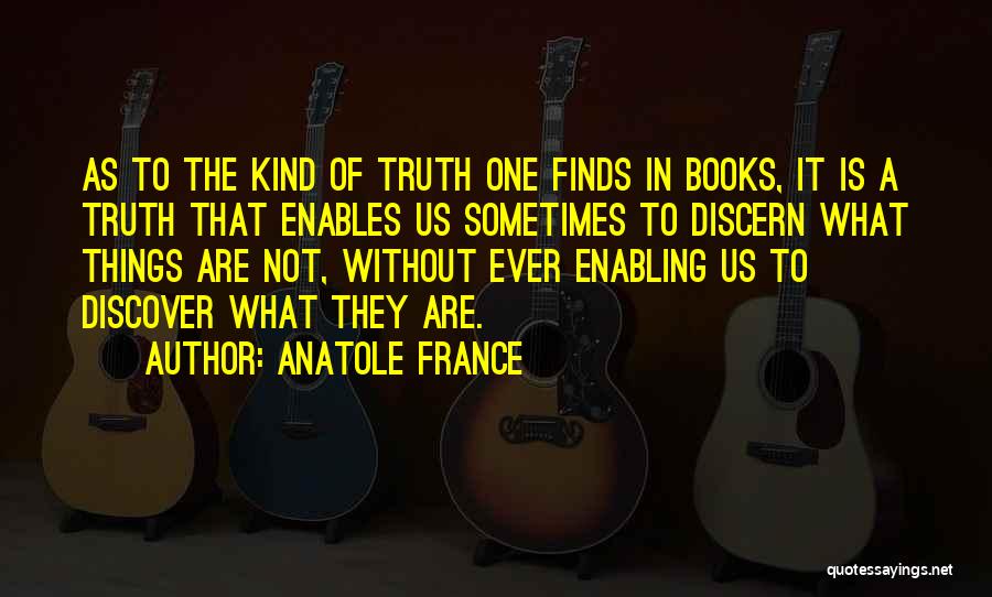 Enabling Quotes By Anatole France
