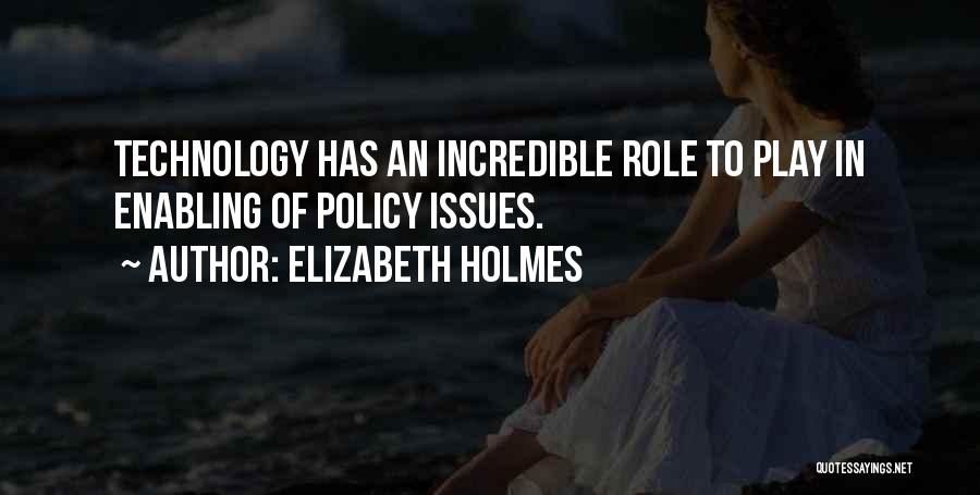 Enabling Quotes By Elizabeth Holmes