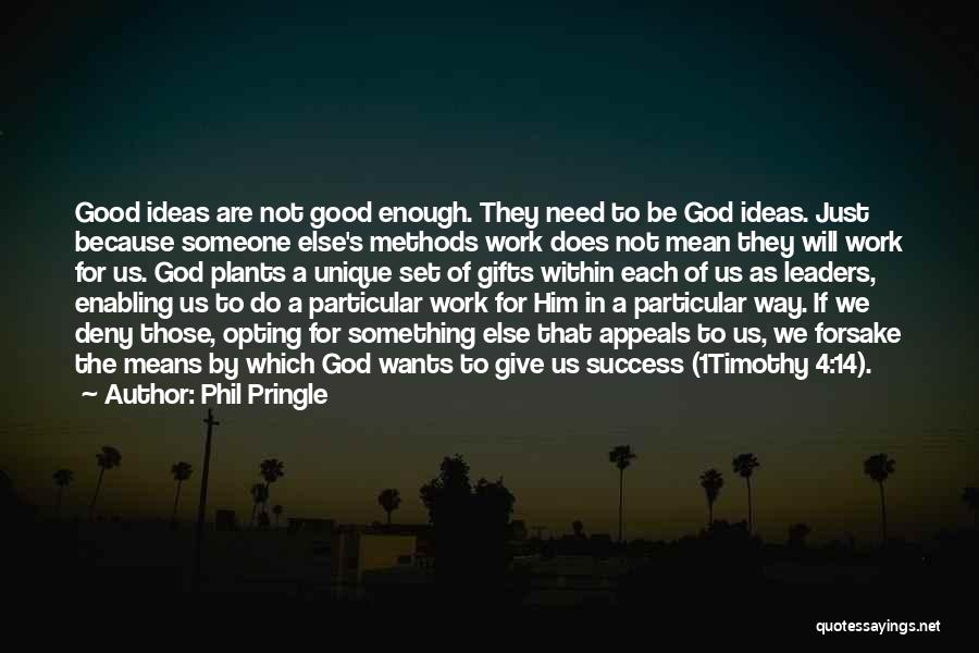 Enabling Someone Quotes By Phil Pringle
