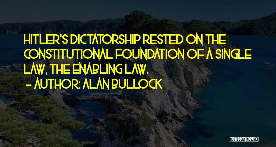 Enabling Yourself Quotes By Alan Bullock