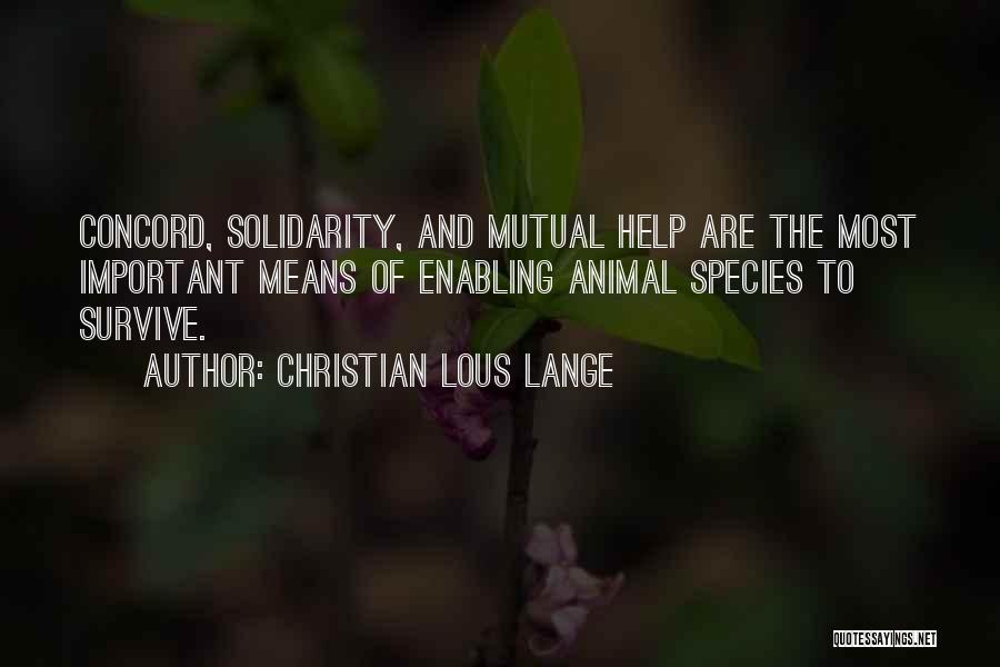 Enabling Yourself Quotes By Christian Lous Lange