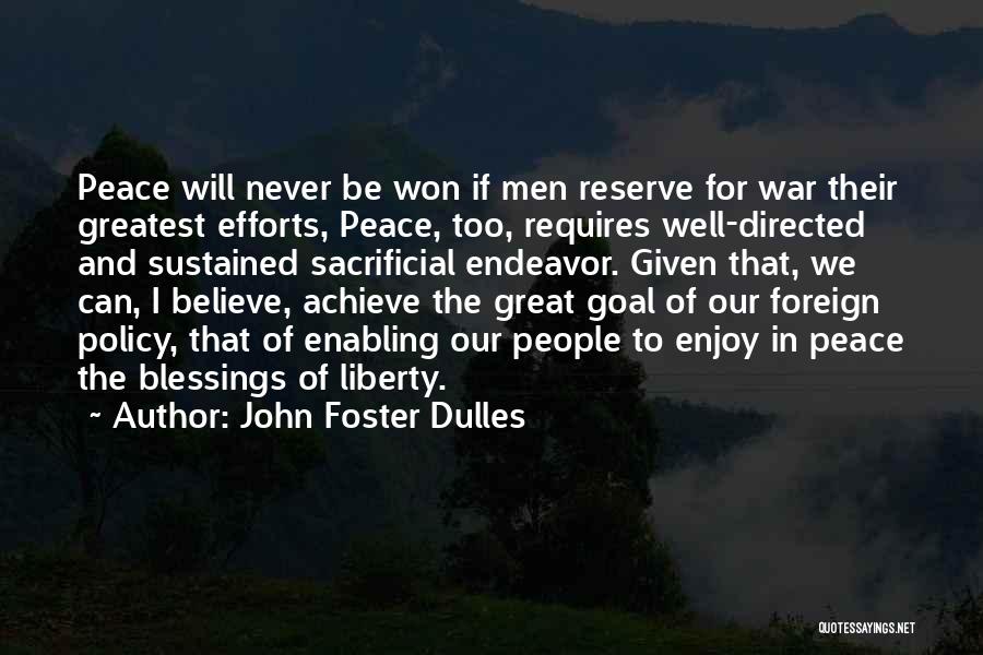 Enabling Yourself Quotes By John Foster Dulles