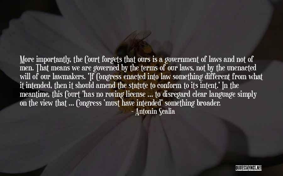Enacted Law Quotes By Antonin Scalia Enacted Law Quotes By Antonin Scalia