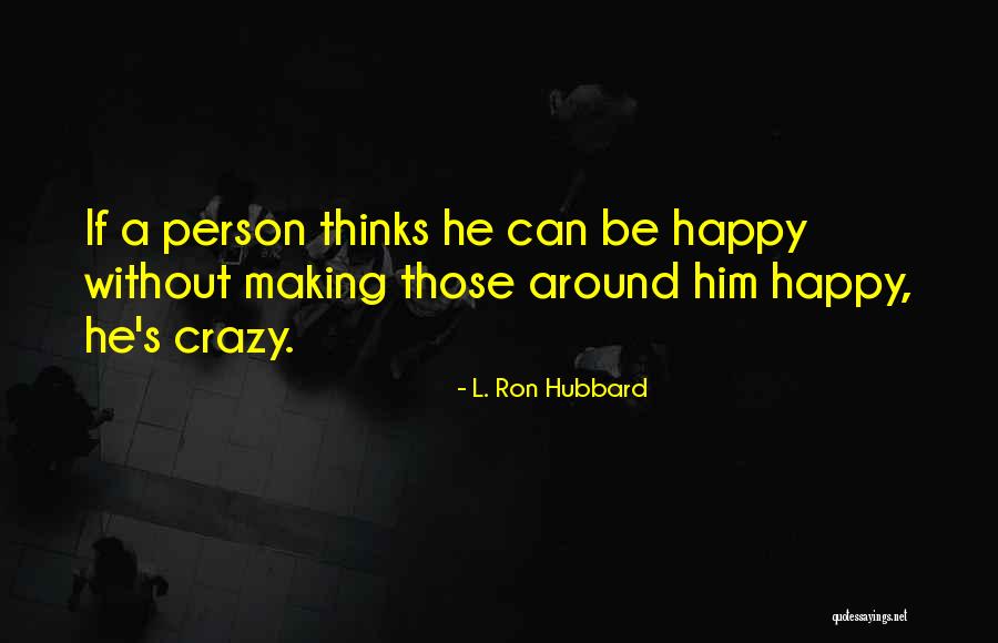 Enactments Psychotherapy Quotes By L. Ron Hubbard Enactments Psychotherapy Quotes By L. Ron Hubbard