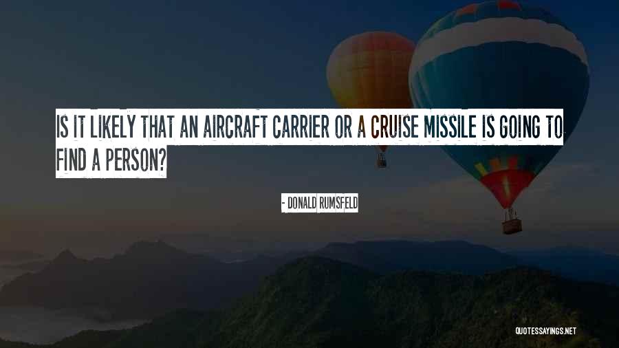 Enake 25 Quotes By Donald Rumsfeld Enake 25 Quotes By Donald Rumsfeld