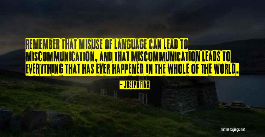 Enaltecer Priberam Quotes By Joseph Fink Enaltecer Priberam Quotes By Joseph Fink