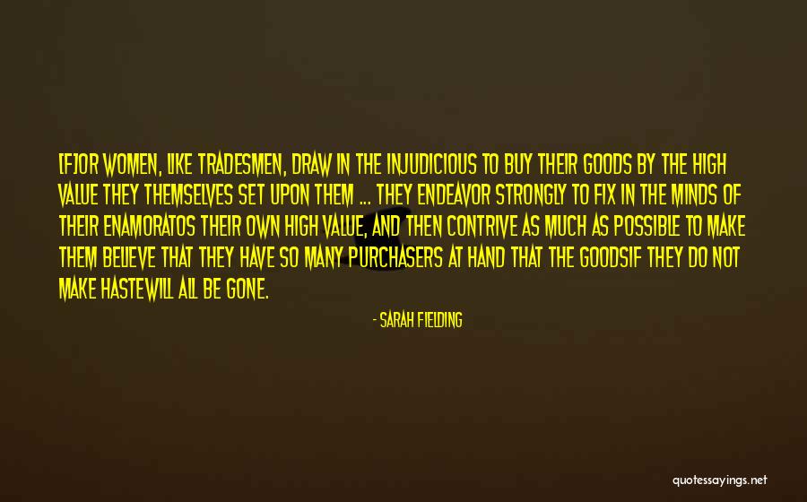 Enamoratos Quotes By Sarah Fielding