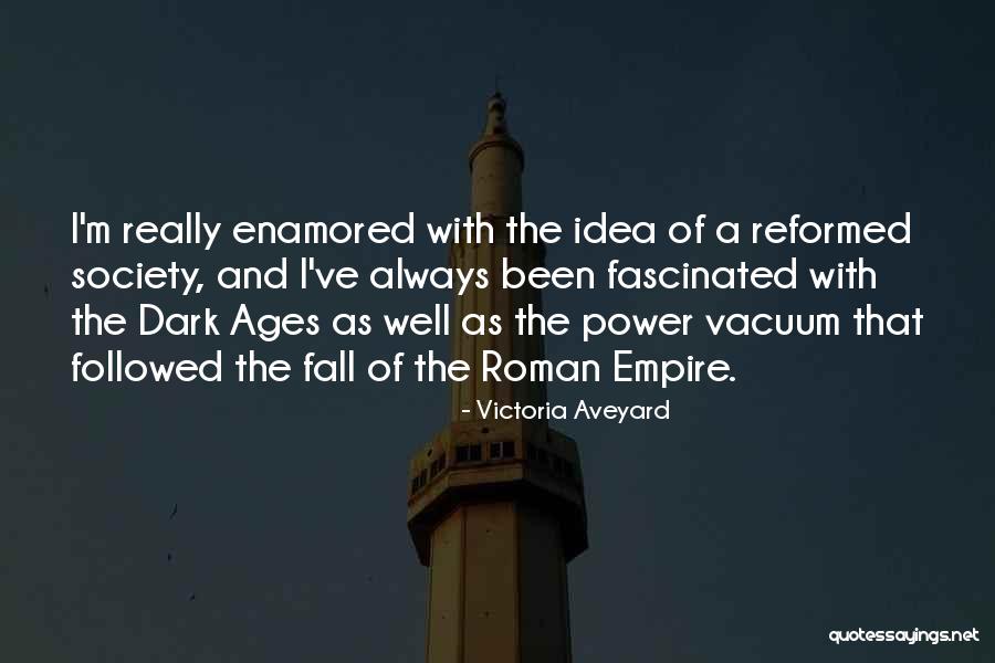 Enamored By You Quotes By Victoria Aveyard Enamored By You Quotes By Victoria Aveyard