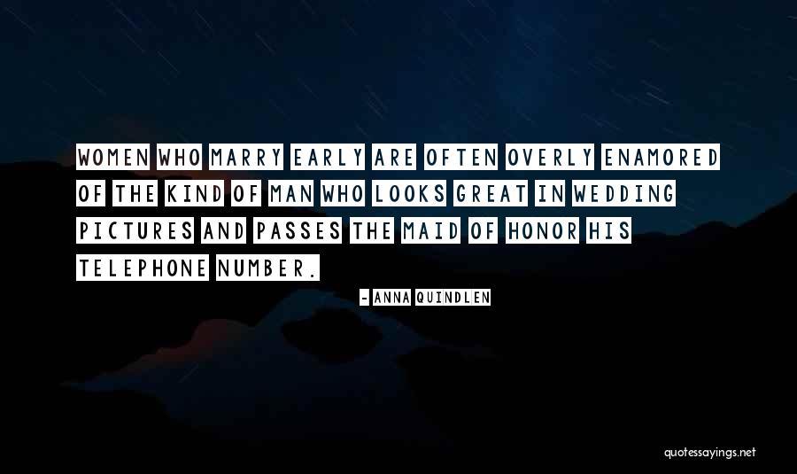 Enamored Of Or Enamored Quotes By Anna Quindlen Enamored Of Or Enamored Quotes By Anna Quindlen