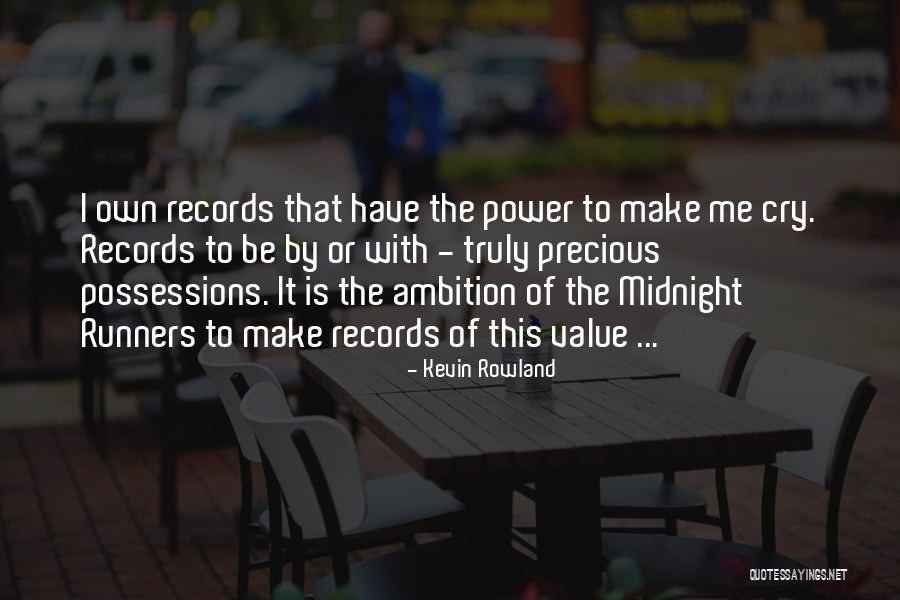 Enana Roja Quotes By Kevin Rowland Enana Roja Quotes By Kevin Rowland