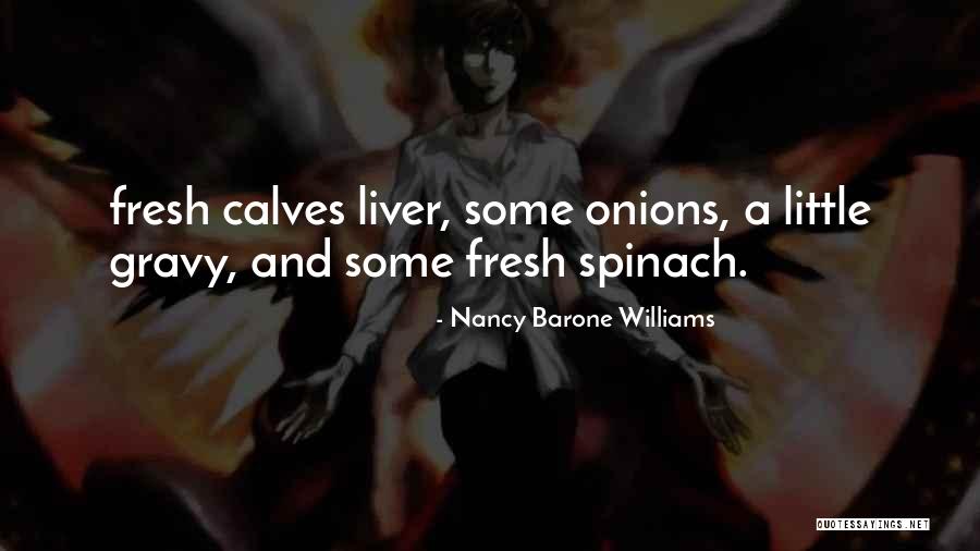 Enanos Hipofisiarios Quotes By Nancy Barone Williams Enanos Hipofisiarios Quotes By Nancy Barone Williams