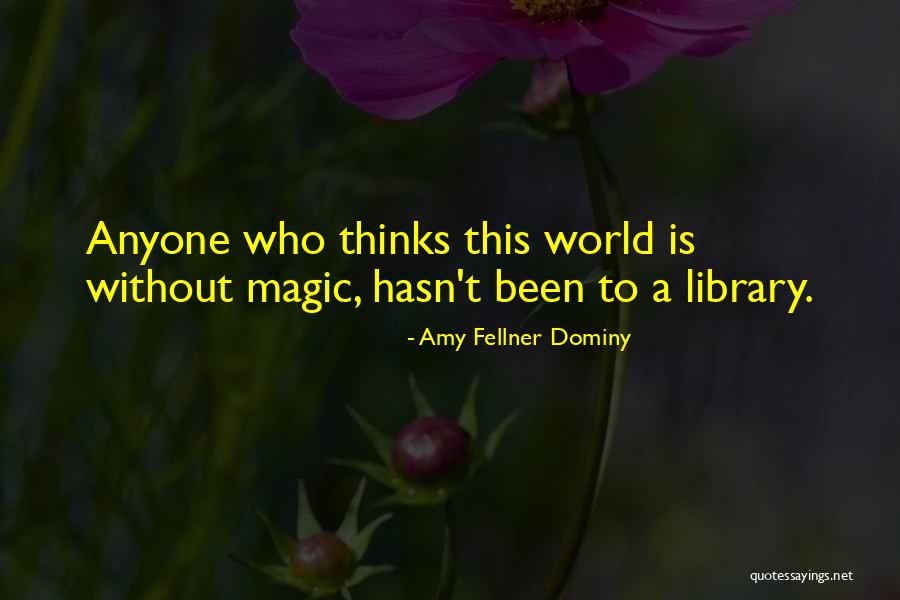 Enawgaw Quotes By Amy Fellner Dominy Enawgaw Quotes By Amy Fellner Dominy