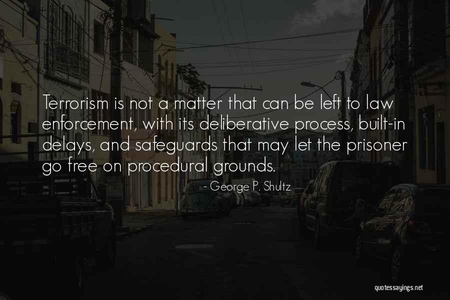 Encadenados Lucho Quotes By George P. Shultz Encadenados Lucho Quotes By George P. Shultz