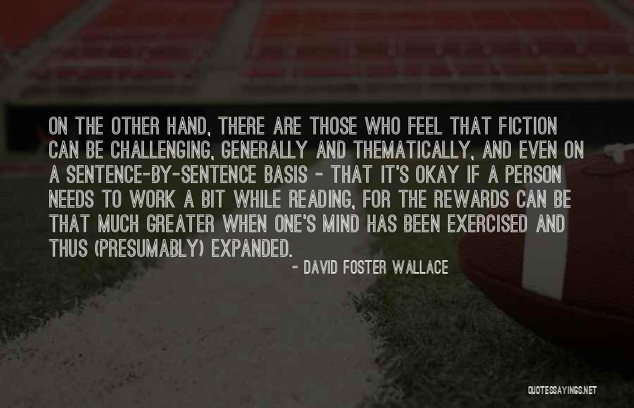 Encaixa Coreografia Quotes By David Foster Wallace Encaixa Coreografia Quotes By David Foster Wallace