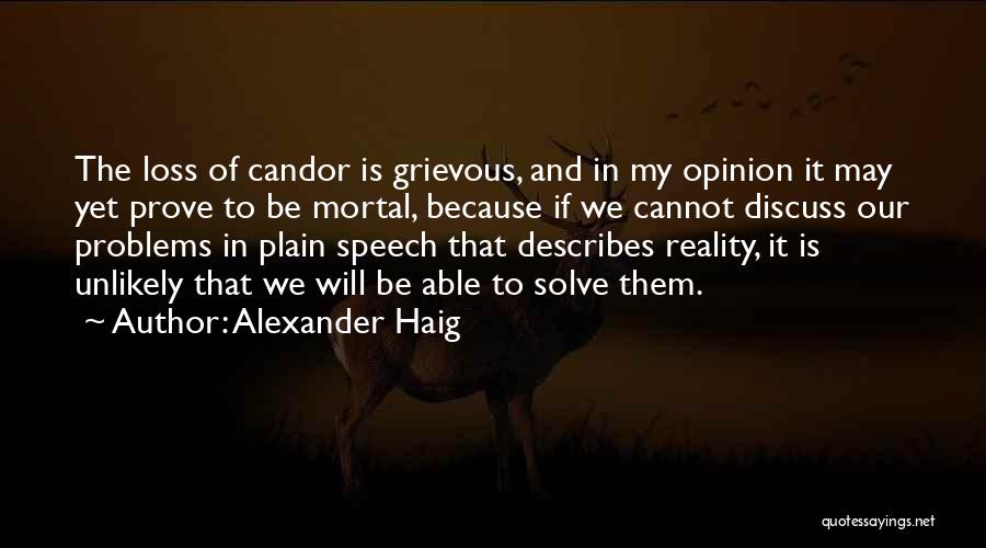 Encaixa Kevinho Quotes By Alexander Haig