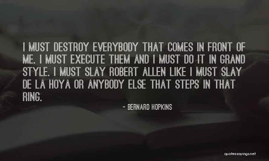 Encajar Conjugation Quotes By Bernard Hopkins Encajar Conjugation Quotes By Bernard Hopkins
